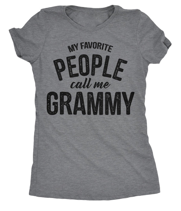 My Favorite People Call Me Grammy Womens T Shirt