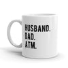 Husband & Dad: ATM Coffee Mug