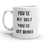 You're Not Ugly, You're Just Financially Challenged Mug