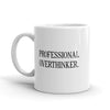 Expert Overthinker Coffee Mug