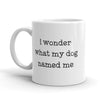 Curious Canine: 'What Name Did My Dog Give Me?' Mug