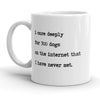Heartfelt Mug for Dog Lovers: I Care Deeply for 300 Dogs Online