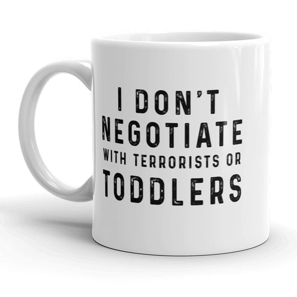 Negotiation-Free Zone: Toddler Edition Mug