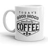 Good Mood Today: Coffee Mug Edition