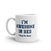 Funny Sarcastic 'Awesome In Bed' Mug - 11oz Novelty Coffee Cup for Sleep Lovers