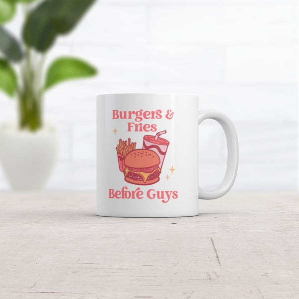 Funny Sarcastic 'Burgers and Fries Before Guys' Mug - 11oz Novelty Coffee Cup