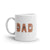 Funny Dad Coffee Mug - Cool Father's Day Novelty Cup for Coffee Lovers - 11oz