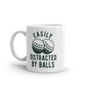Funny Golf Ball Mug - 'Easily Distracted by Balls' Novelty Coffee Cup - 11oz