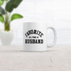 Funny Sarcastic 'Favorite All-Time Husband' Mug - 11oz Novelty Coffee Cup for Married Couples