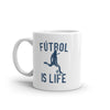 Funny 'Futbol Is Life' Mug for Soccer Lovers - 11oz Novelty Coffee Cup