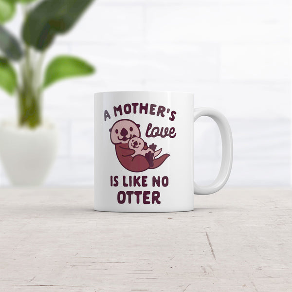 Unique Mug: A Mother's Love Is Unmatched