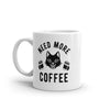 Cat Mug for Coffee Lovers: 'Need More Coffee'