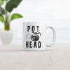 Funny Pot Head Mug - Sarcastic 420 Coffee Cup for Stoners - 11oz