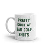 Funny Sarcastic Golf Mug - 'Pretty Good at Bad Golf Shots' Graphic Novelty Coffee Cup - 11oz