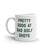 Funny Sarcastic Golf Mug - 'Pretty Good at Bad Golf Shots' Graphic Novelty Coffee Cup - 11oz