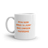 Halloween Caffeine Mug: Pumpkin Spice Edition