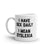 Daily Dose of Dyslexia Mug - Hilarious Sarcastic Coffee Cup for Dyslexics - 11oz