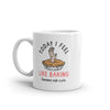 Funny Sarcastic 'Today I Feel Like Baking Someone Into A Pie' Mug - 11oz Novelty Coffee Cup for Cooking Enthusiasts