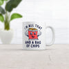 I'm All That and a Bag of Chips Coffee Mug