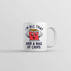 I'm All That and a Bag of Chips Coffee Mug