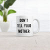 Keep It a Secret Mug