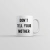 Keep It a Secret Mug