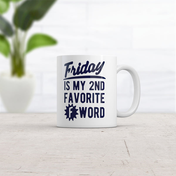 Friday: My Second Favorite F-Word Coffee Mug