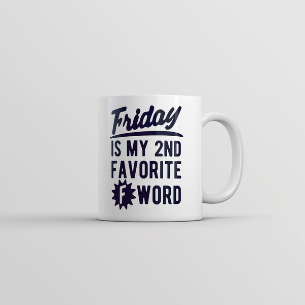 Friday: My Second Favorite F-Word Coffee Mug