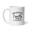 My Child is Just Like Me Mug
