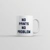 Comfy Vibes Mug: No Pants, No Problem!