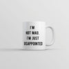 Disappointed, Not Mad - Coffee Mug