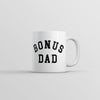 Bonus Dad Coffee Cup
