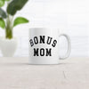 Special Bonus Mom Coffee Mug