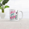 Mom, Give Me a Call Mug