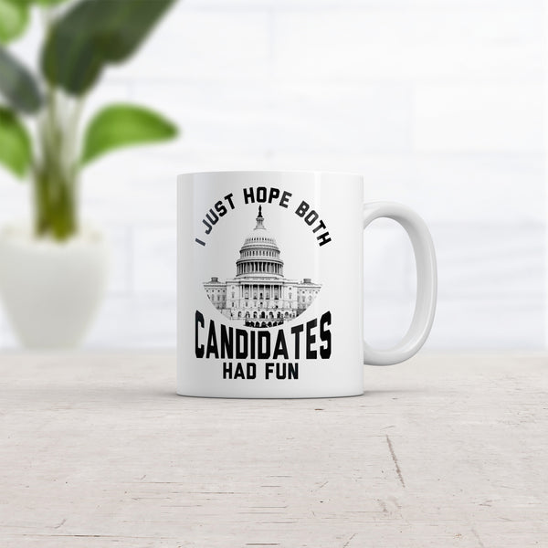 Fun Mug for Political Enthusiasts: 'I Just Hope Both Candidates Enjoyed Themselves'