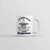Disappointed, Not Mad - Mug