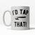 Tap That Mug