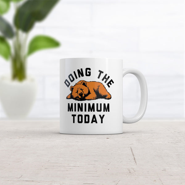 Bearly Doing It Today Mug