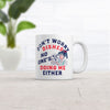 Don't Worry, No One's Doing the Dishes Either Mug