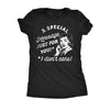  A Special Message Just For You I Dont Care Womens T Shirt 