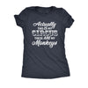 Actually This Is My Circus These Are My Monkeys Womens T Shirt 