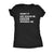  Admit It Life Would Be Boring Without Me Womens T Shirt 