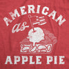  American As Apple Pie Womens T Shirt 