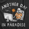  Another Day In Paradise Womens T Shirt 