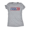  Anyone Under 70 Womens T Shirt 