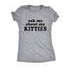  Ask Me About My Kitties Womens T Shirt 