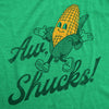  Aw Shucks Womens T Shirt 