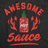  Awesome Sauce Womens T Shirt 