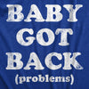 Baby Got Back Problems Womens T Shirt 