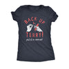  Back Up Terry Put It In Reverse Womens T Shirt 